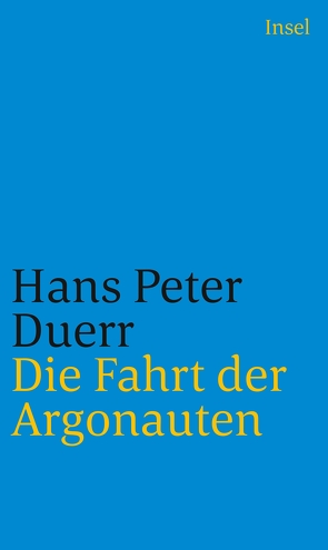 Die Fahrt der Argonauten von Duerr,  Hans Peter