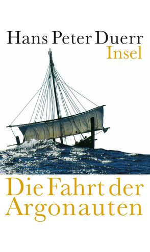 Die Fahrt der Argonauten von Duerr,  Hans Peter