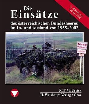 Die Fahrzeuge, Flugzeuge, Uniformen und Waffen des österreichischen… von Urrisk,  Rolf M