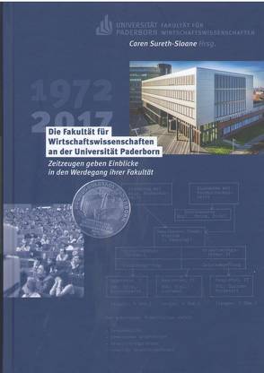 Die Fakultät für Wirtschaftswissenschaften an der Universität Paderborn von Sureth-Sloane,  Caren