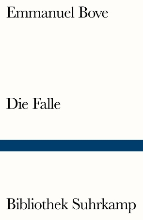 Die Falle von Bove,  Emmanuel, Schwibs,  Bernd