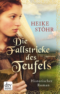 Die Fallstricke des Teufels von Stöhr,  Heike