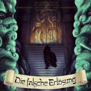 Die falsche Erlösung von Dehling,  Martin