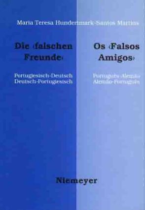 Die „falschen Freunde“ von Hundertmark-Santos Martins,  Maria Teresa