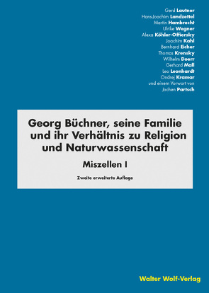 Die Familie Büchner und ihr Verhältnis zur Religion von Hambrecht,  Martin, Kahl,  Joachim, Köhler-Offierski,  Alexa, Lautner,  Gerd, Wegner,  Ulrike