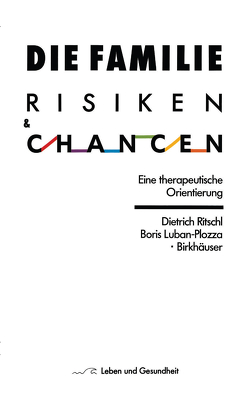 Die Familie: Risiken und Chancen von Luban-Plozza, Ritschl,  D.