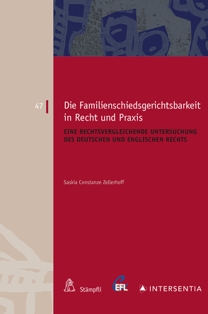 Die Familienschiedsgerichtsbarkeit in Recht und Praxis von Zellerhof,  Saskia Constanze