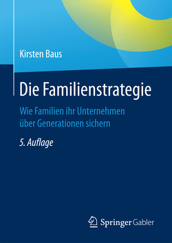 Die Familienstrategie von Baus,  Kirsten