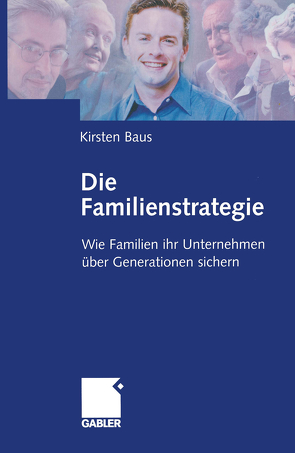 Die Familienstrategie von Baus,  Kirsten