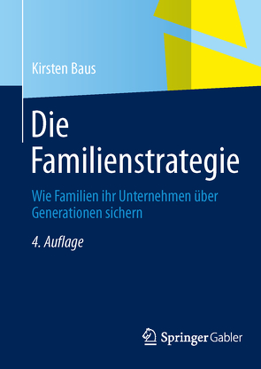 Die Familienstrategie von Baus,  Kirsten