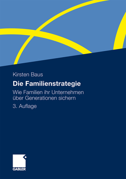 Die Familienstrategie von Baus,  Kirsten