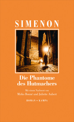 Die Phantome des Hutmachers von Aubert,  Juliette, Bonné,  Mirko, Simenon,  Georges