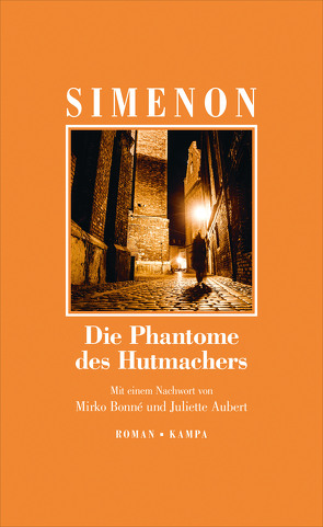 Die Phantome des Hutmachers von Aubert,  Juliette, Bonné,  Mirko, Simenon,  Georges