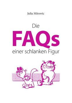 Die FAQs einer schlanken Figur von Mitrovic,  Julia