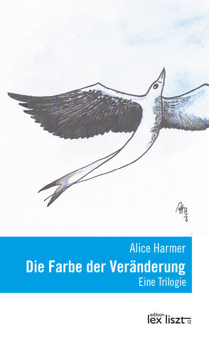 Die Farbe der Veränderung von Harmer,  Alice