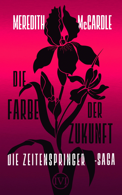 Die Farbe der Zukunft von Bürgel,  Diana, McCardle,  Meredith