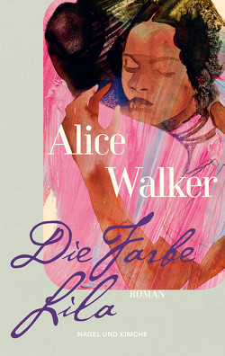 Die Farbe Lila von Holfelder-von der Tann,  Cornelia, Walker,  Alice