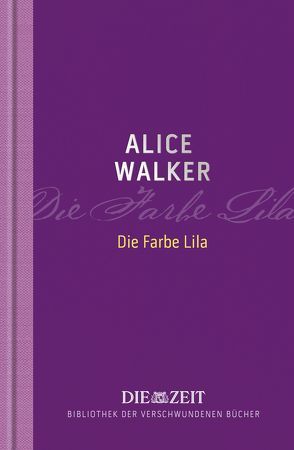 Die Farbe Lila von Pfetsch,  Helga, Walker,  Alice