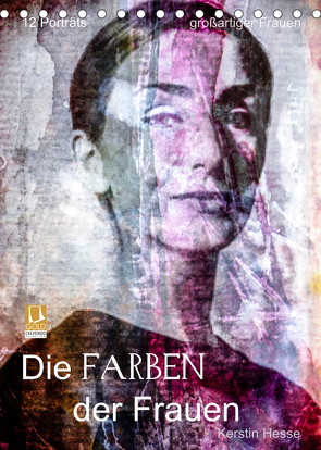 Die FARBEN der Frauen (Tischkalender 2023 DIN A5 hoch) von Hesse,  Kerstin