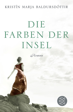 Die Farben der Insel von Baldursdóttir,  Kristín Marja, Bürling,  Coletta