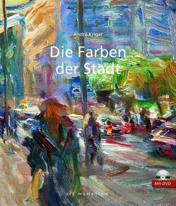 Die Farben der Stadt von Krigar,  André