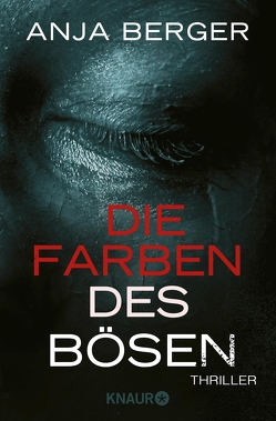 Die Farben des Bösen von Berger,  Anja