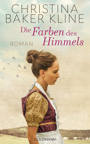 Die Farben des Himmels von Baker Kline,  Christina, Fröhlich,  Anne