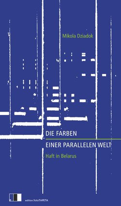 Die Farben einer parallelen Welt von Ackermann,  Felix, Dziadok,  Mikola, Ganzer,  Christian, Müller,  Wanja