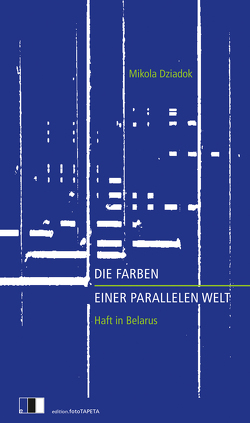 Die Farben einer parallelen Welt von Dziadok,  Mikola, Felix,  Ackermann, Ganzer,  Christian, Müller,  Wanja