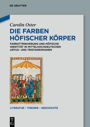 Die Farben höfischer Körper von Oster,  Carolin