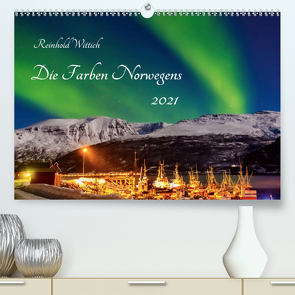 Die Farben Norwegens (Premium, hochwertiger DIN A2 Wandkalender 2021, Kunstdruck in Hochglanz) von Wittich,  Reinhold