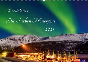 Die Farben Norwegens (Wandkalender 2021 DIN A2 quer) von Wittich,  Reinhold