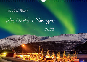 Die Farben Norwegens (Wandkalender 2022 DIN A3 quer) von Wittich,  Reinhold