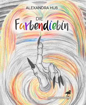 Die Farbendiebin von Huß,  Alexandra