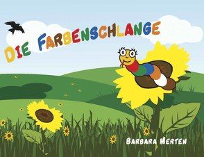 Die Farbenschlange von Merten,  Barbara, Merten,  Karl-Josef