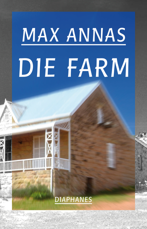 Die Farm von Annas,  Max