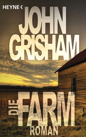 Die Farm von Grisham,  John