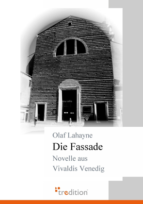 Die Fassade von Lahayne,  Olaf