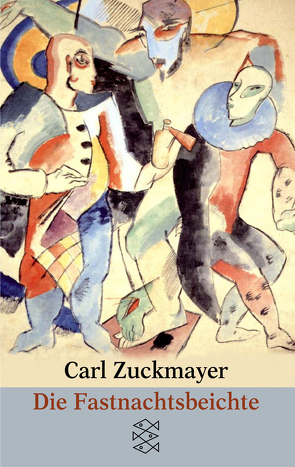 Die Fastnachtsbeichte von Zuckmayer,  Carl