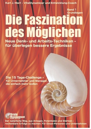 Die Faszination des Möglichen von Hierl,  Karl J.