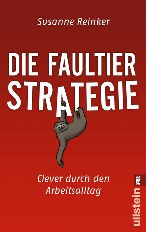 Die Faultier-Strategie von Reinker,  Susanne