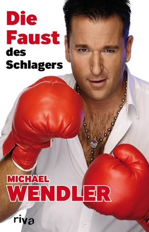 Die Faust des Schlagers von Wendler,  Michael