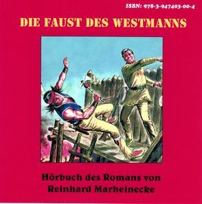 Die Faust des Westmanns von Marheinecke,  Reinhard