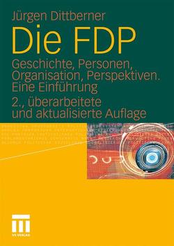 Die FDP von Dittberner,  Jürgen