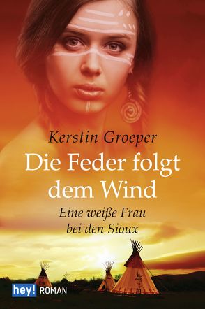 Die Feder folgt dem Wind von Groeper,  Kerstin