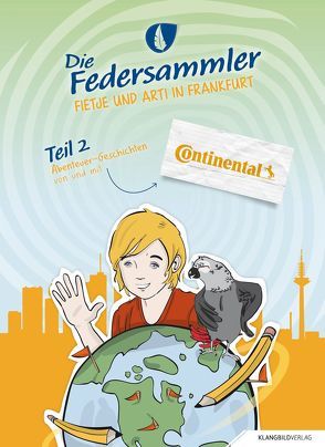 Die Federsammler 05/2 von Haun,  Ina, Hübner,  Antje, Jugend will,  ... gemeinnützige GmbH, Jung-Autoren,  Schüler der Carl-Schurz-Schule,  Frankfurt, Suckert,  Maria