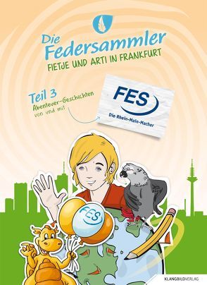 Die Federsammler 05/3 von Haun,  Ina, Hübner,  Antje, Jugend will,  ... gemeinnützige GmbH, Jung-Autoren,  Schüler des Gymnasiums Riedberg,  Frankfurt, Suckert,  Maria