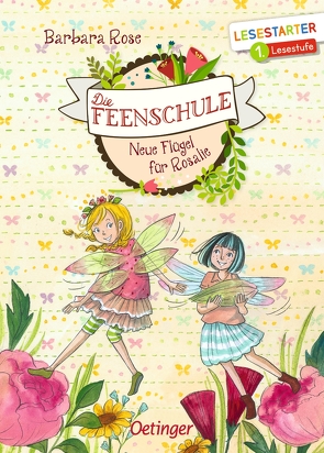 Die Feenschule. Neue Flügel für Rosalie von Ishida,  Naeko, Rose,  Barbara