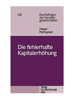 Die fehlerhafte Kapitalerhöhung von Meyer-Panhuysen,  Ulrike