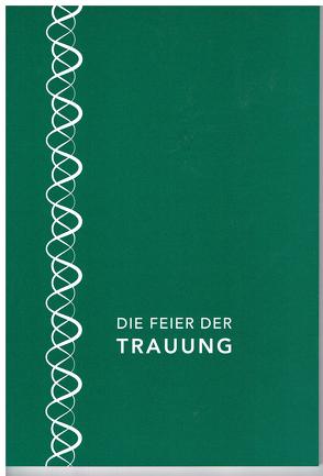 Die Feier der Trauung